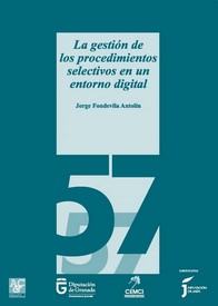 La gestión de los procedimientos selectivos en un entorno digital