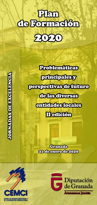 Jornadas de excelencia: Problemáticas principales y perspectivas de futuro de las diversas entidades locales (II edición).