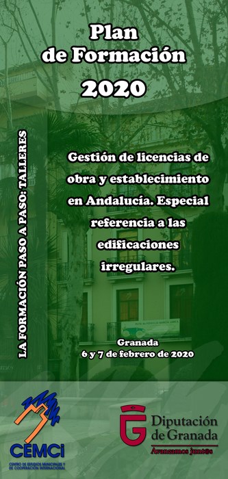 Taller: Gestión de licencias de obra y establecimiento en Andalucía. Especial referencia a las edificaciones irregulares.