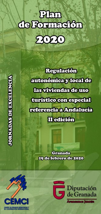 Jornadas de excelencia: Regulación autonómica y local de las viviendas de uso turístico con especial referencia a Andalucía (II edición).