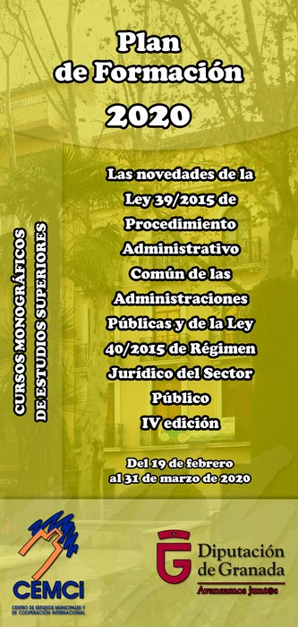 CMES: Las novedades de la Ley 39/2015 de Procedimiento Administrativo Común de las Administraciones Públicas y de la Ley 40/2015 de Régimen Jurídico del Sector Público (IV edición).