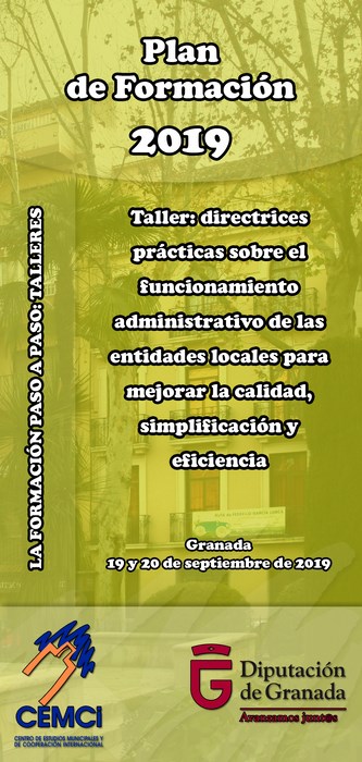 Taller: Directrices prácticas sobre el funcionamiento administrativo de las entidades locales para mejorar la calidad, simplificación y eficiencia.