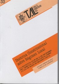 Doctrina constitucional sobre régimen local (La Sentencia 214/89 sobre la Ley de Bases 7/85 de 2 de abril)