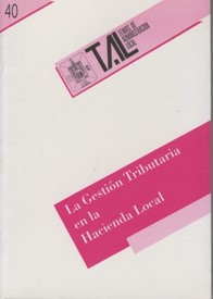 La gestión tributaria de la Hacienda Local (III Jornadas de Estudio de Haciendas Locales)