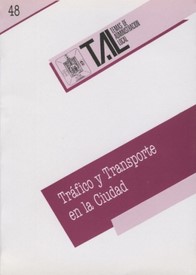 Tráfico y transporte en la ciudad (VI Jornadas Técnicas de Infraestructura Urbana)