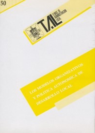 Los modelos organizativos y política autonómica de desarrollo local