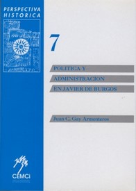 Política y administración en Javier de Burgos