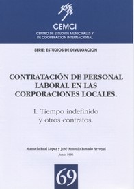 Contratación de personal laboral en las Corporaciones Locales I. Tiempo indefinido y otros contratos