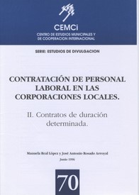 Contratación de personal laboral en las Corporaciones Locales II. Contratos de duración determinada