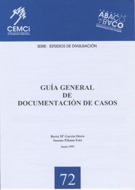 Guía general de documentación de casos
