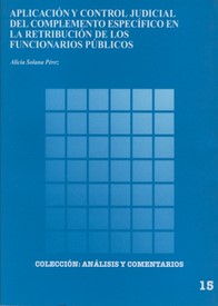 Aplicación y control judicial del complemento específico en la retribución de los funcionarios públicos