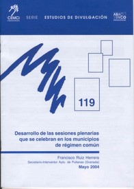 Desarrollo de las sesiones plenarias que se celebran en los municipios de régimen común