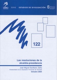 Las Resoluciones de la Alcaldía-Presidencia