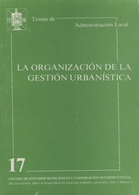 La organización de la gestión urbanística