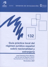 Guía práctica local del régimen jurídico español sobre nacionalidad y extranjería