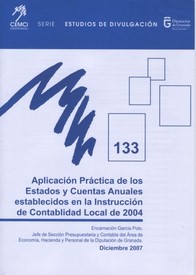 Aplicación práctica de los Estados y Cuentas Anuales establecidos en la Instrucción de Contabilidad Local de 2004
