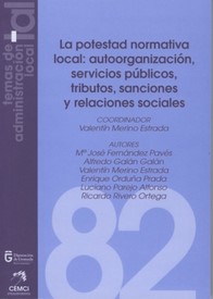 La potestad normativa local: autoorganización, servicios públicos, tributos, sanciones y relaciones sociales