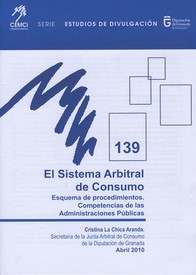 El sistema arbitral de consumo. Esquema de procedimientos. Competencias de las Administraciones públicas