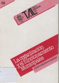 La organización y el funcionamiento municipales