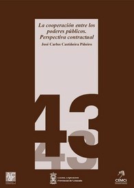 La cooperación entre los poderes públicos. Perspectiva contractual