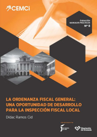 La ordenanza fiscal general: una oportunidad de desarrollo para la inspección fiscal local
